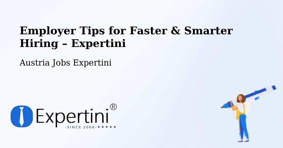 Employer Tips for Hiring & Recruitment – Stans - Stans, Austria Jobs Expertini