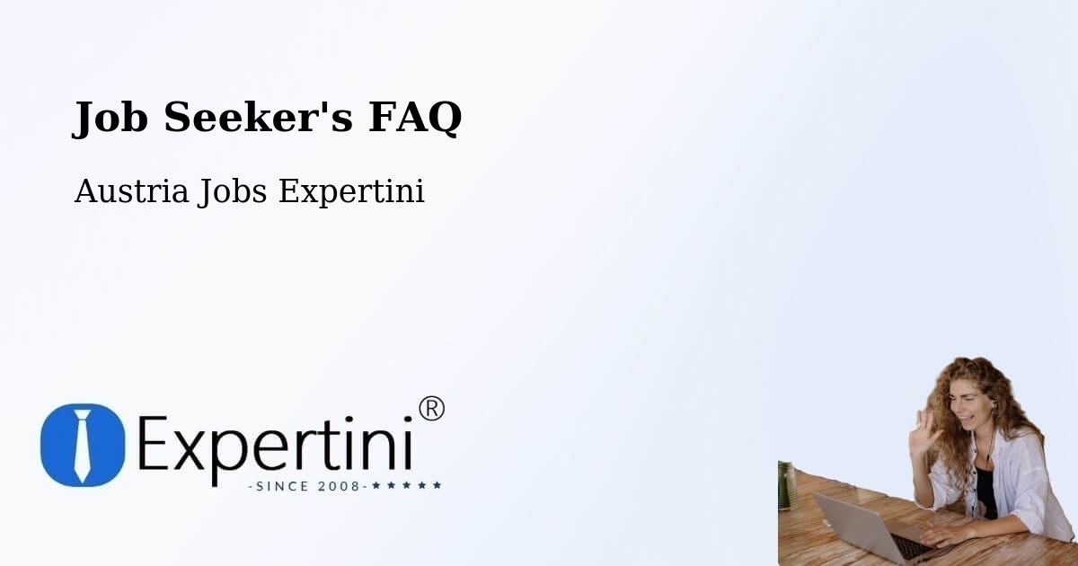 Job Seeker FAQ – Stans - Austria Jobs Expertini